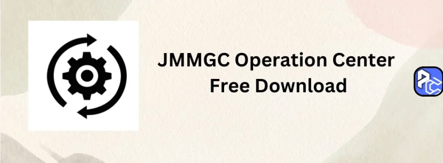 JMMGC Operation Center Free Download v2024.07.22