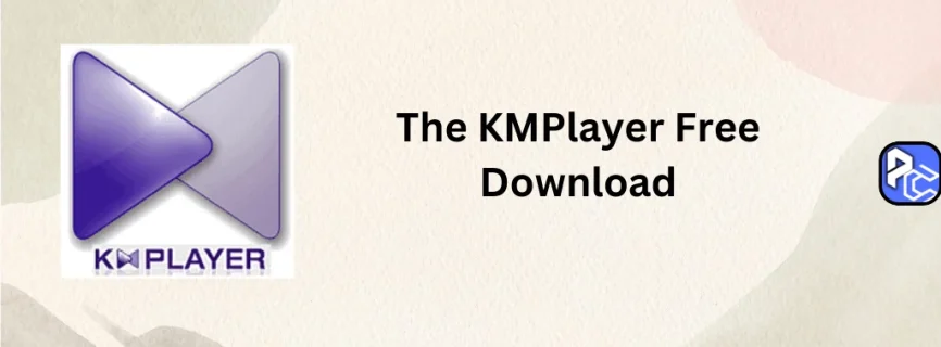 The KMPlayer Free Download 2024.11.18.12