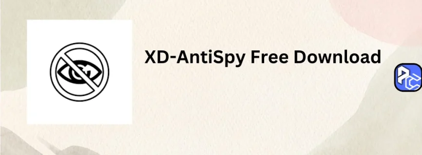 XD-AntiSpy Free Download v4.13.0