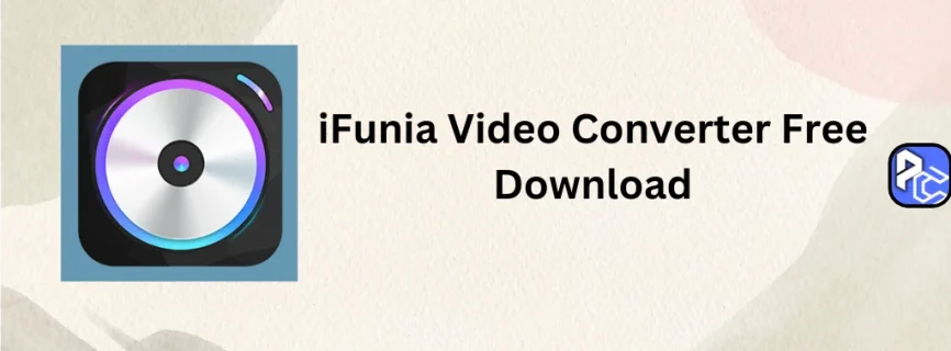 iFunia Video Converter Free Download 3.0.2