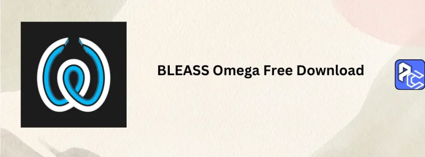 BLEASS Omega Free Download 1.4.0
