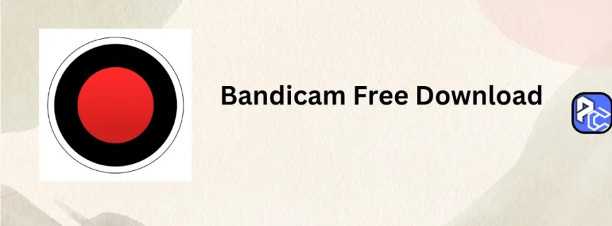 Bandicam Free Download v8.0.0.2509