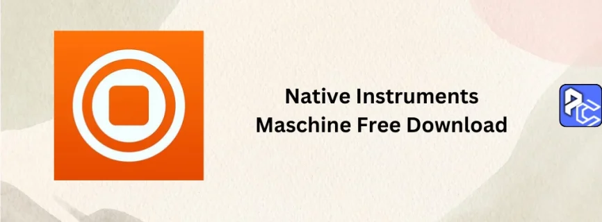 Native Instruments Maschine Free Download v2.18.4