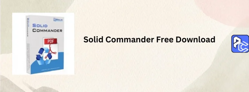 Solid Commander Free Download 10.1.18270.10854