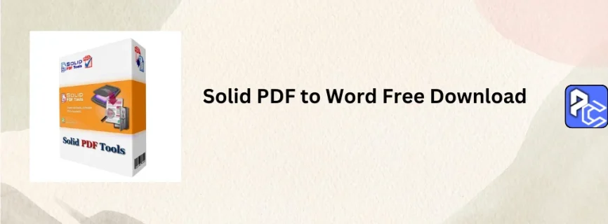 Solid PDF to Word Free Download 10.1.18270.10854