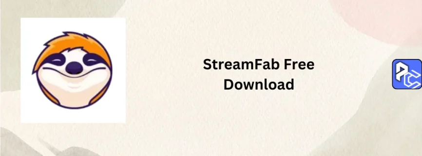 StreamFab Free Download 6.2.0.8