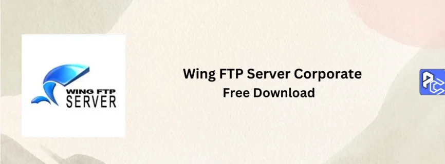 Wing FTP Server Corporate Free Download 7.3.9