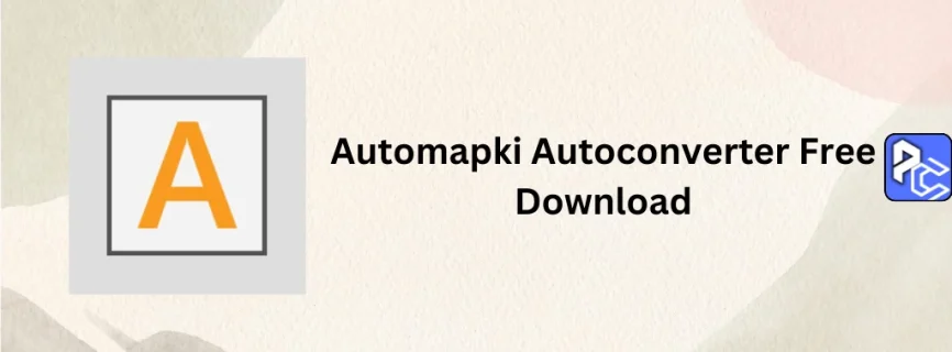 Automapki Autoconverter Free Download 2.2.7
