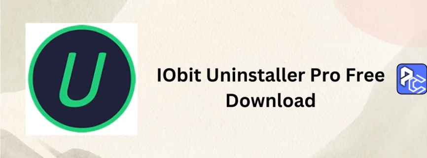 IObit Uninstaller Pro Free Download 14.1.0.2