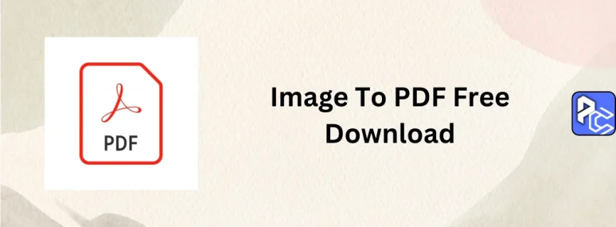 Image To PDF Free Download 3.9.0