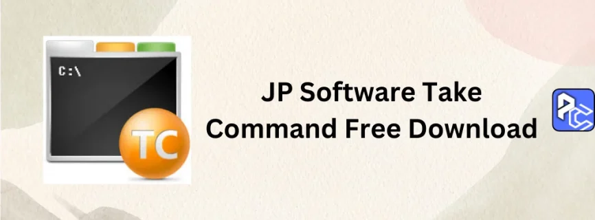JP Software Take Command Free Download 33.0.19