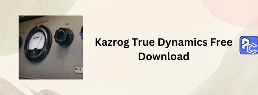 Kazrog True Dynamics Free Download 1.2.3