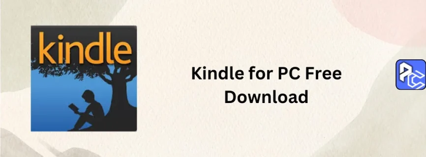 Kindle for PC Free Download 2.6.70964