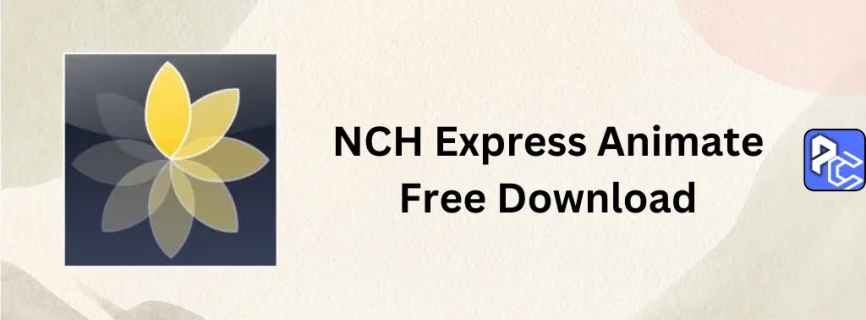 NCH Express Animate Free Download 9.48