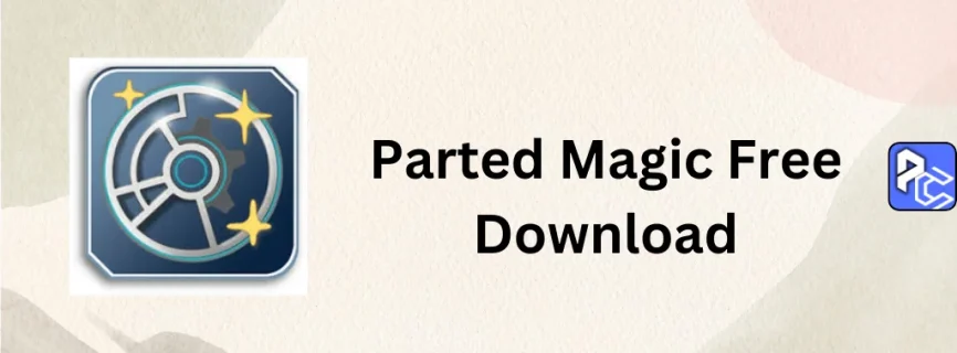 Parted Magic Free Download 2024.11.03