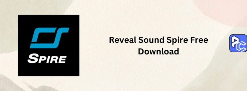 Reveal Sound Spire Free Download v1.5.17