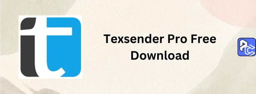 Texsender Pro Free Download 8.9.1