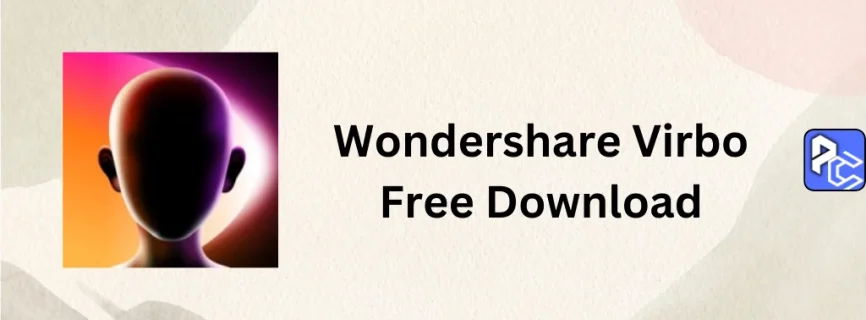 Wondershare Virbo Free Download 2024