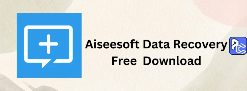 Aiseesoft Data Recovery Free Download 2.1.12