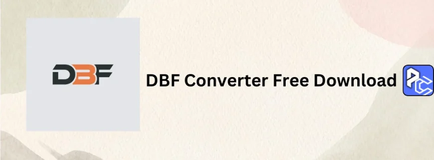 DBF Converter Free Download 7.42