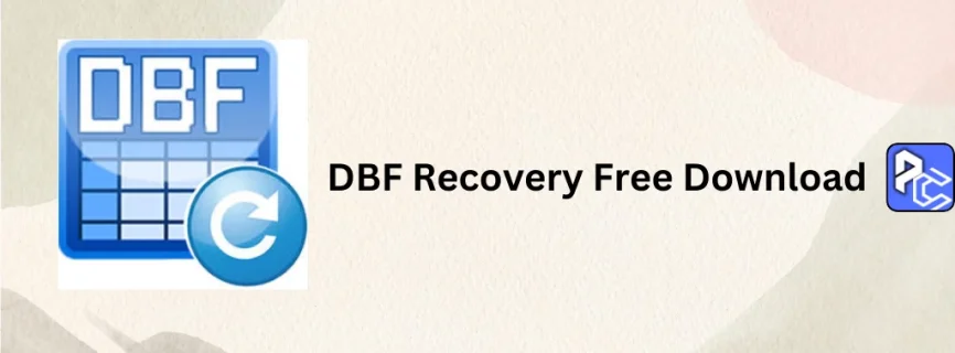 DBF Recovery Free Download 4.45