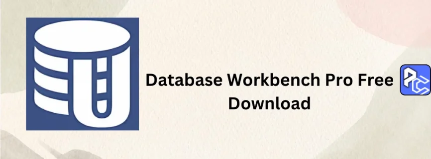 Database Workbench Pro Free Download 6.5.2.628