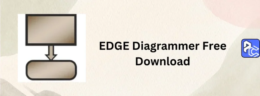 EDGE Diagrammer Free Download 7.35.2205