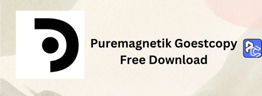 Puremagnetik Goestcopy Free Download 1.0.1