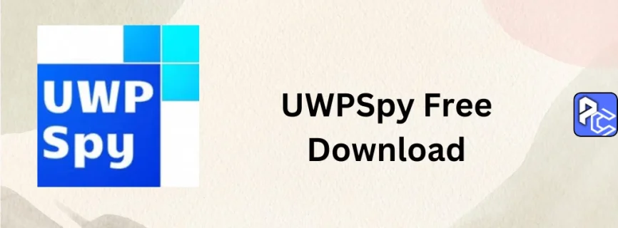 UWPSpy Free Download 1.3.0