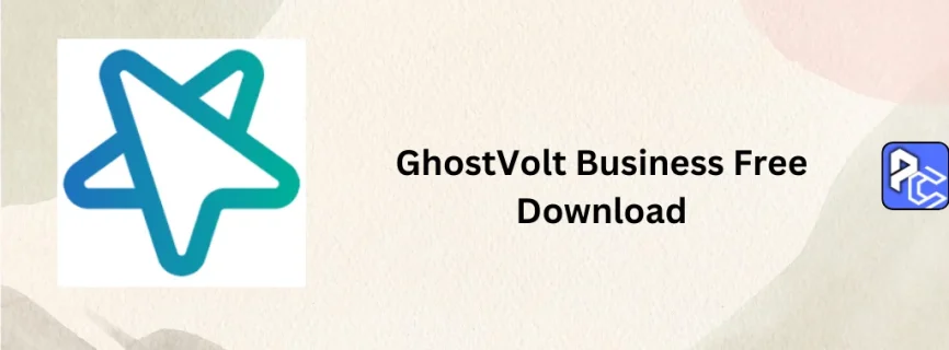 GhostVolt Business Free Download 2.43.26