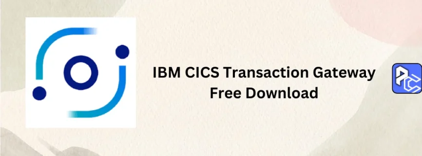 IBM CICS Transaction Gateway Free Download 9.3