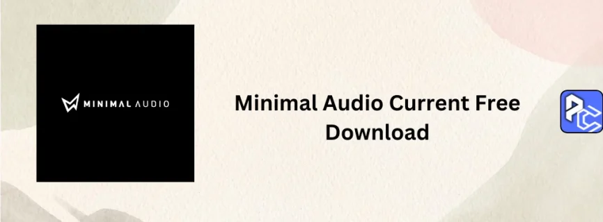 Minimal Audio Current Free Download v2.0.1