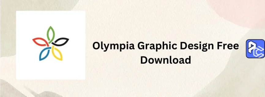 Olympia Graphic Design Free Download 1.7.7.45