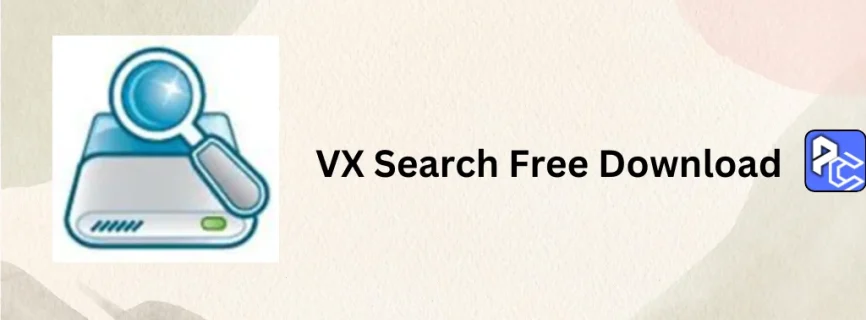 VX Search Free Download 16.6.12