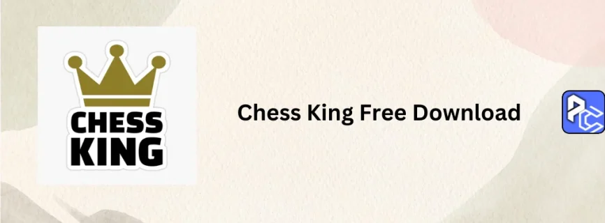 Chess King Free Download 25.0.0.2500