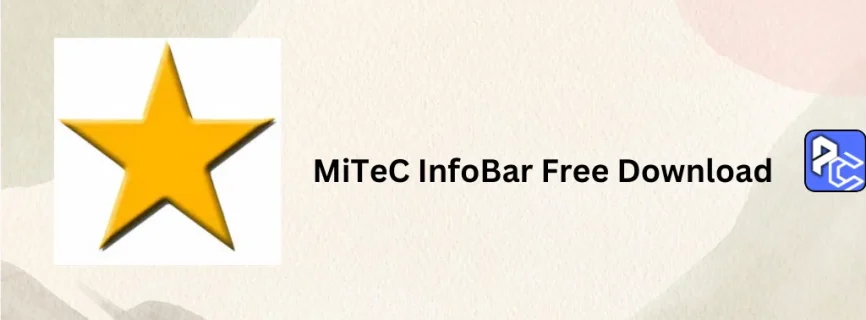 MiTeC InfoBar Free Download 4.6.0