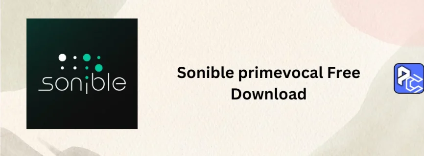Sonible primevocal Free Download 1.0.1